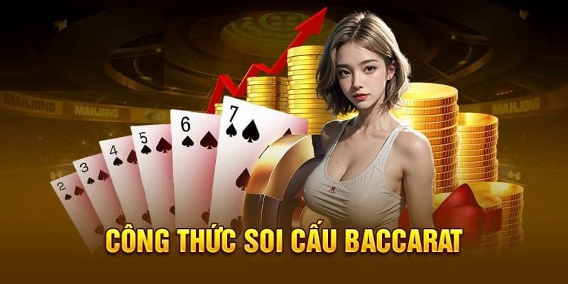 Các kỹ thuật soi cầu baccarat chuẩn xác cho người mới