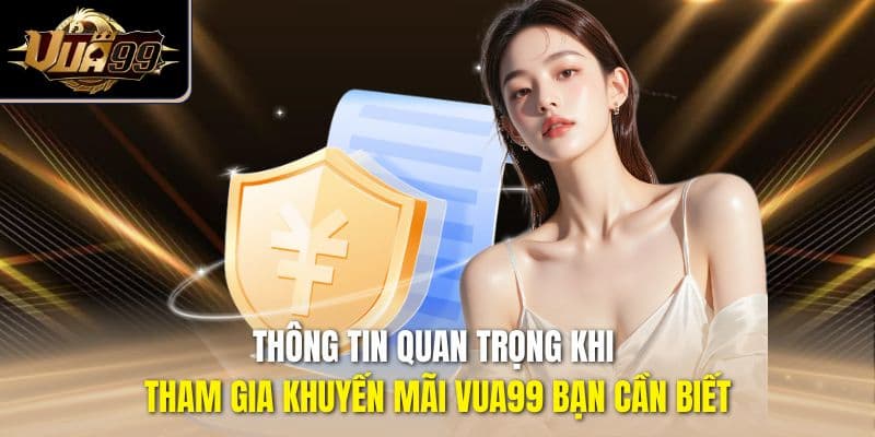 Lý do mà khuyến mãi Vua99 được đưa ra